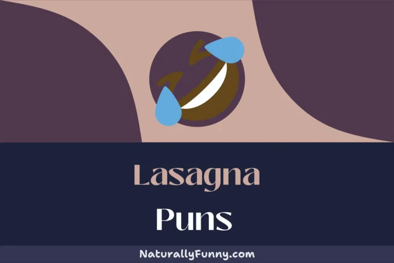 615 Lasagna Puns to Pasta Time With Humor