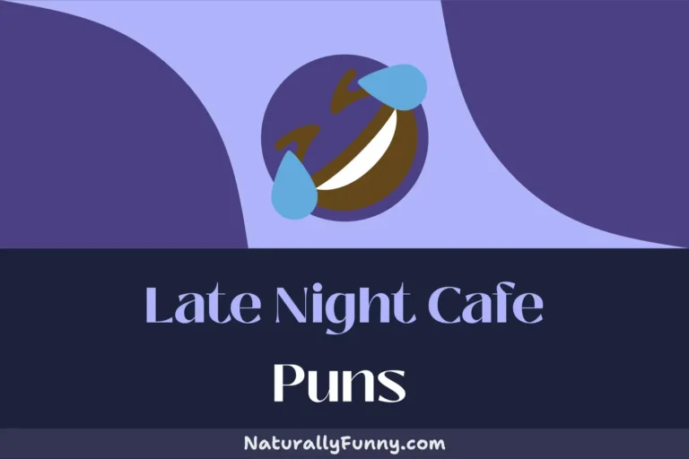 515 Late Night Cafe Puns That Brew a Pot of Laughter