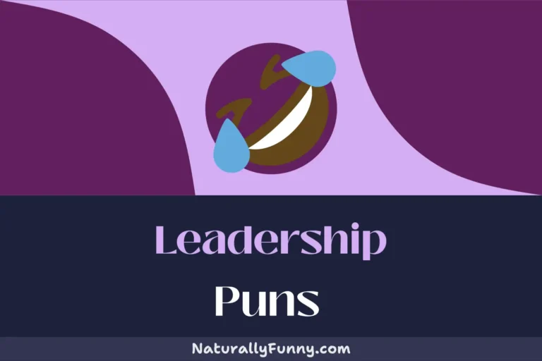 495 Leadership Puns for a Hilariously Guided Giggle Fest