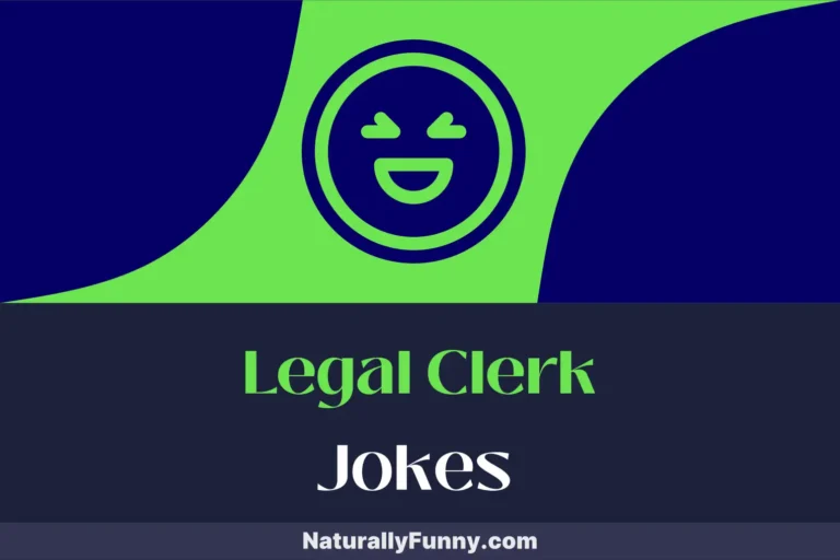 866 Legal Clerk Jokes That Will Make Even the Judge Laugh