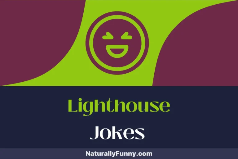 558 Lighthouse Jokes That Illuminate Your Humor