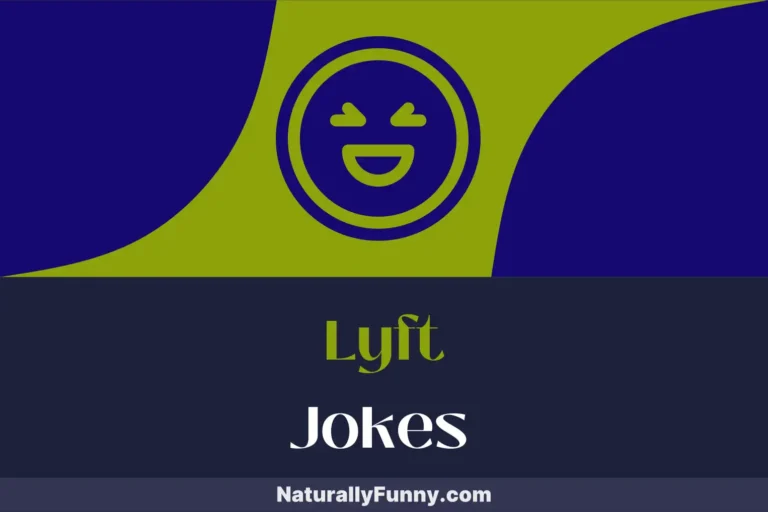 968 Lyft Jokes to Accelerate Your Laughter