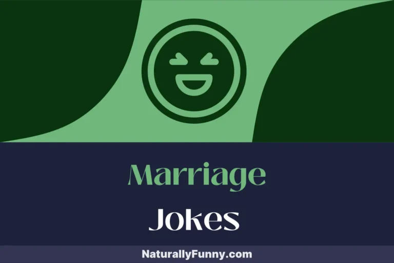 640 Marriage Jokes That Show Love Is a Laughing Matter