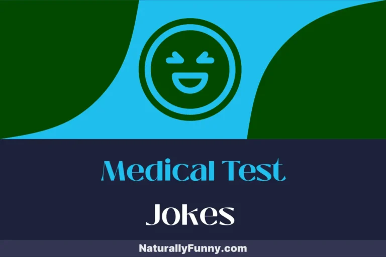 990 Medical Test Jokes for Nurses Needing a Giggle