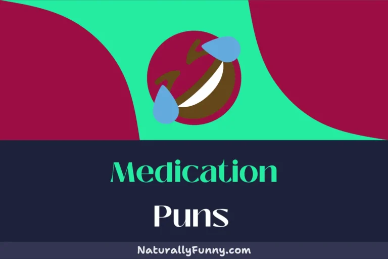 529 Medication Puns That Will Leave You in Stitches