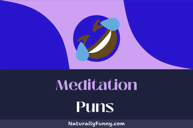 591 Meditation Puns That Will Om Your Funny Bone