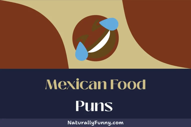 589 Mexican Food Puns for a Fiesta of Fun