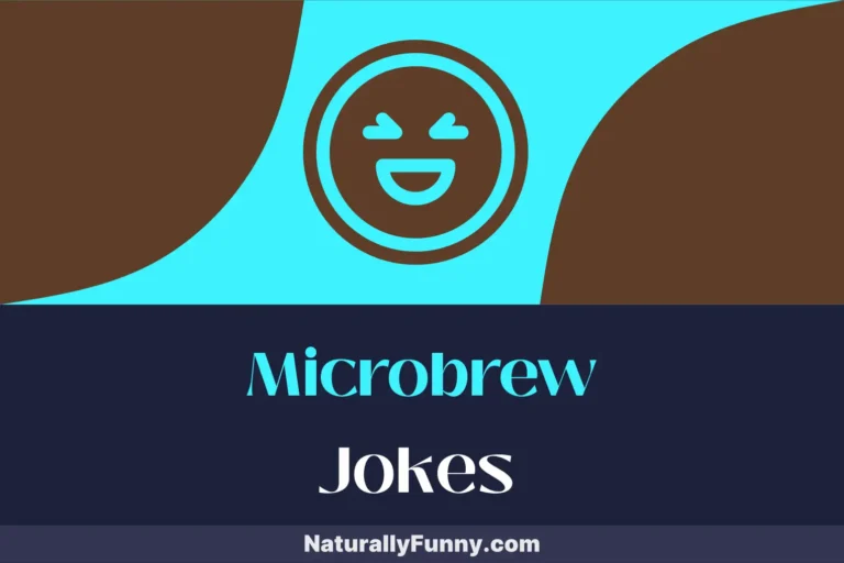 996 Microbrew Jokes for Those with a Hoppy Sense of Humor