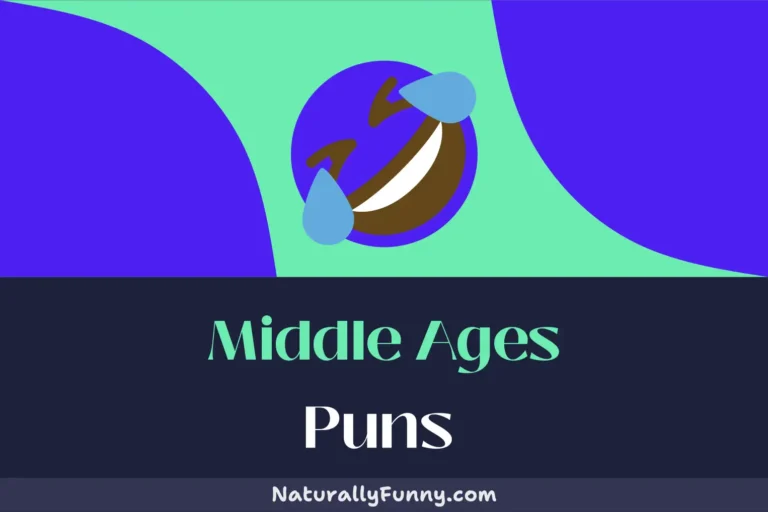 395 Middle Ages Puns for a Hilarious History Lesson