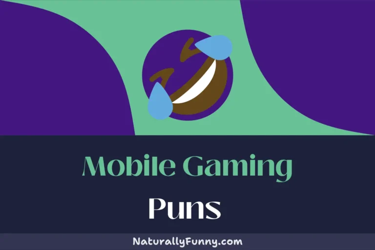 601 Mobile Gaming Puns to PWN the Punchline