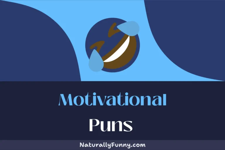 798 Motivational Puns to Spark a Smile on Your Face