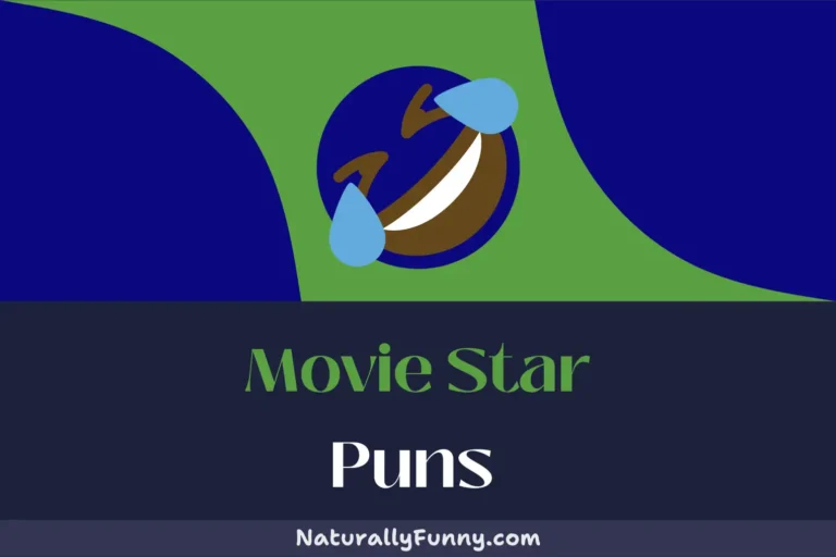 477 Movie Star Puns to Direct You Straight to Laughter