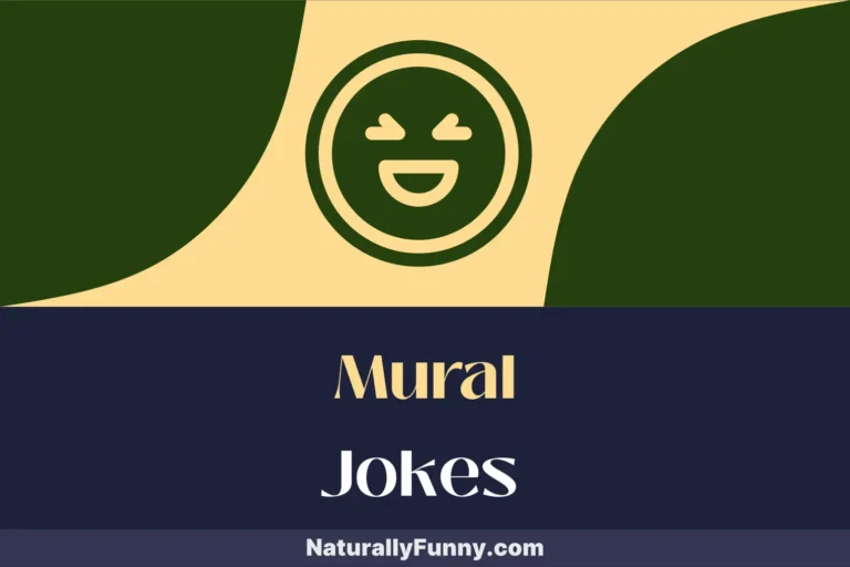 839 Mural Jokes for a Palette Full of Punchlines