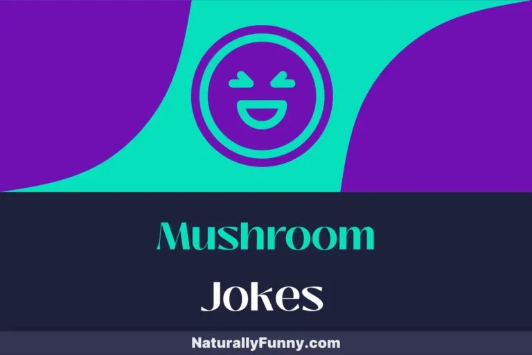 381 Mushroom Jokes for Fungi and Fun-Gal Pals