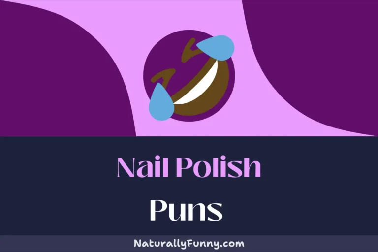 607 Nail Polish Puns for Colorful Comedy