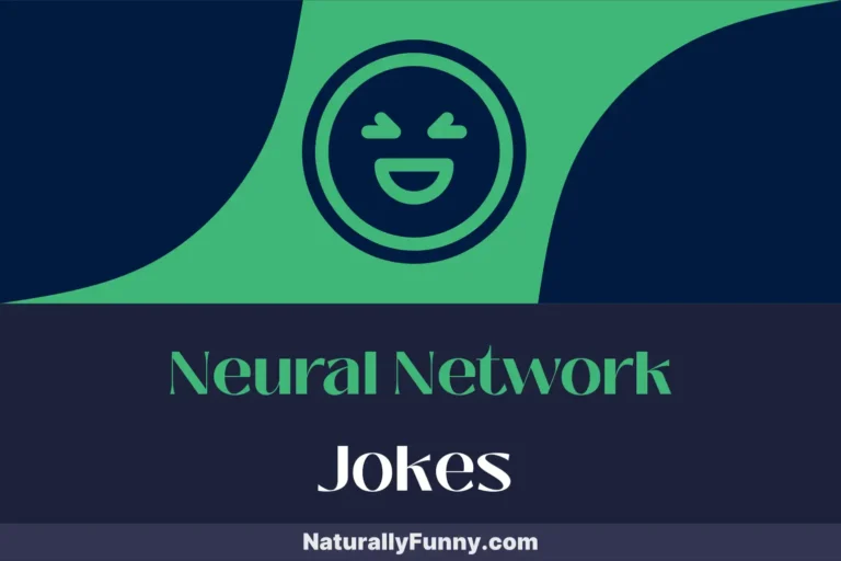 790 Neural Network Jokes for Tech-Savvy Tittering
