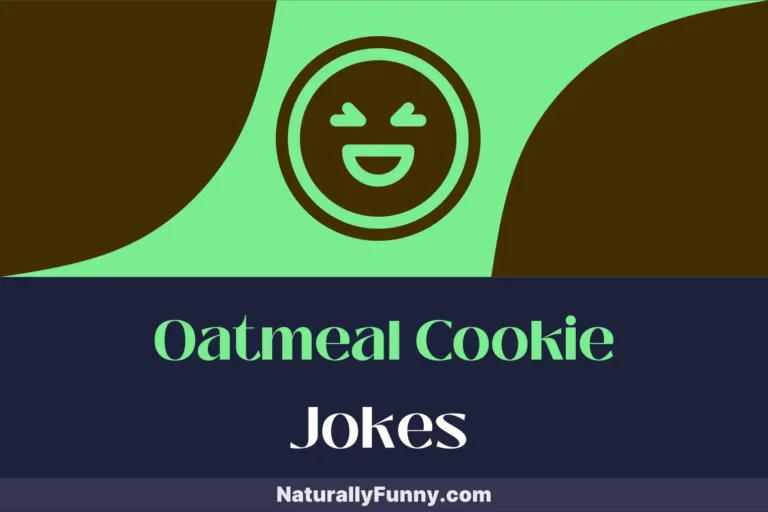 430 Oatmeal Cookie Jokes to Sweeten Your Humor