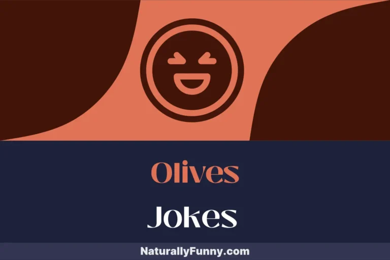 541 Olives Jokes for Serving Up Some Hearty Laughter