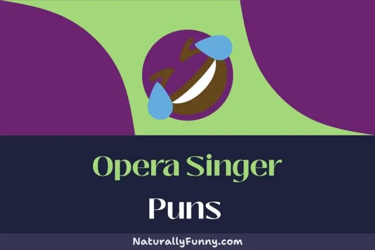 535 Opera Singer Puns That Will Make You Belt Out Laughter