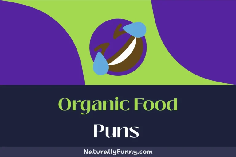 631 Organic Food Puns That Will Leaf You Laughing