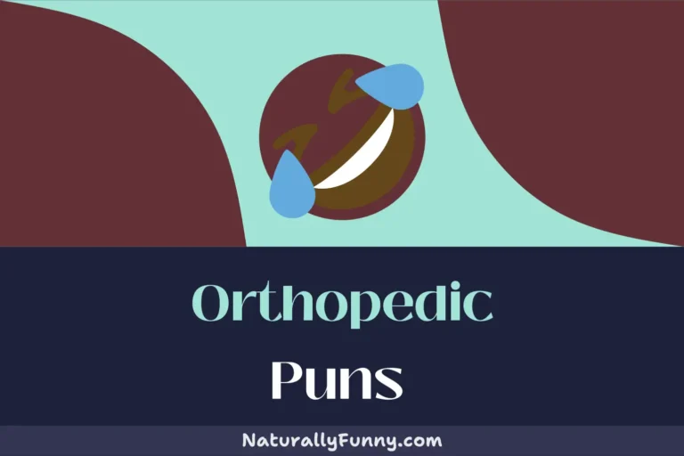 527 Orthopedic Puns That Are Hip-ly Hilarious