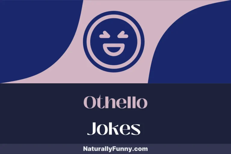 1008 Othello Jokes to Keep the Tragedy at Bay