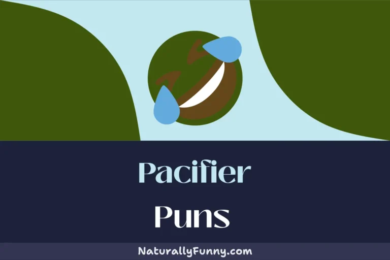 770 Pacifier Puns That Will Dribble You into Delirium