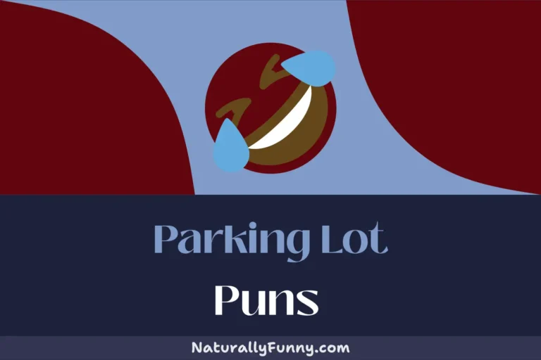422 Parking Lot Puns That Will Ignite Your Sense of Humor