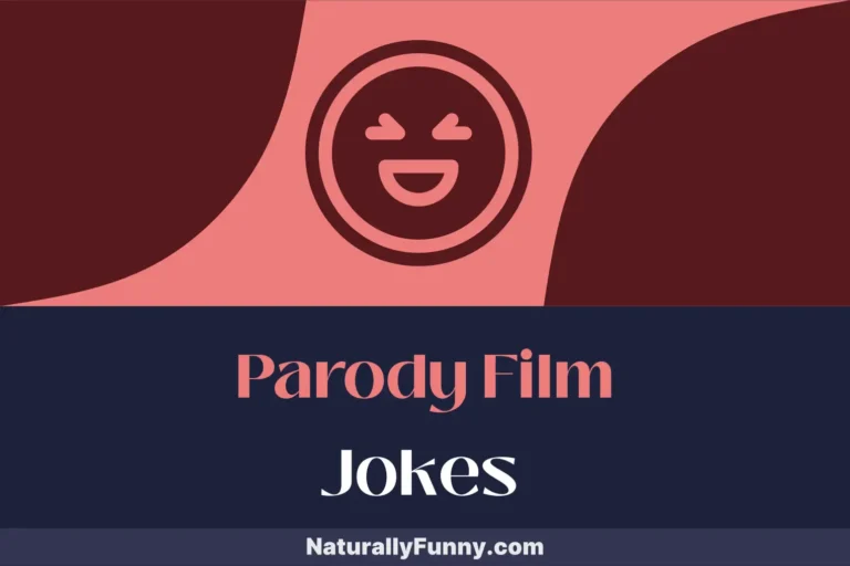 1047 Parody Film Jokes to Unleash Your Inner Comedian
