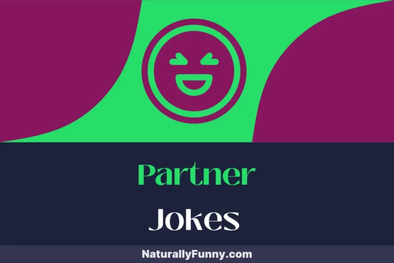 703 Partner Jokes for Couples Who Love a Good Laugh