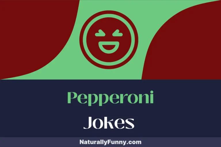 480 Pepperoni Jokes That Toss Up Hearty Laughs