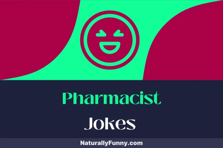767 Pharmacist Jokes to Cure Any Bad Day