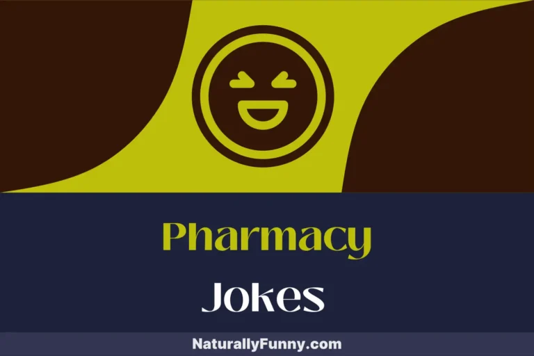 675 Pharmacy Jokes to Help You Laugh Through Your Aches
