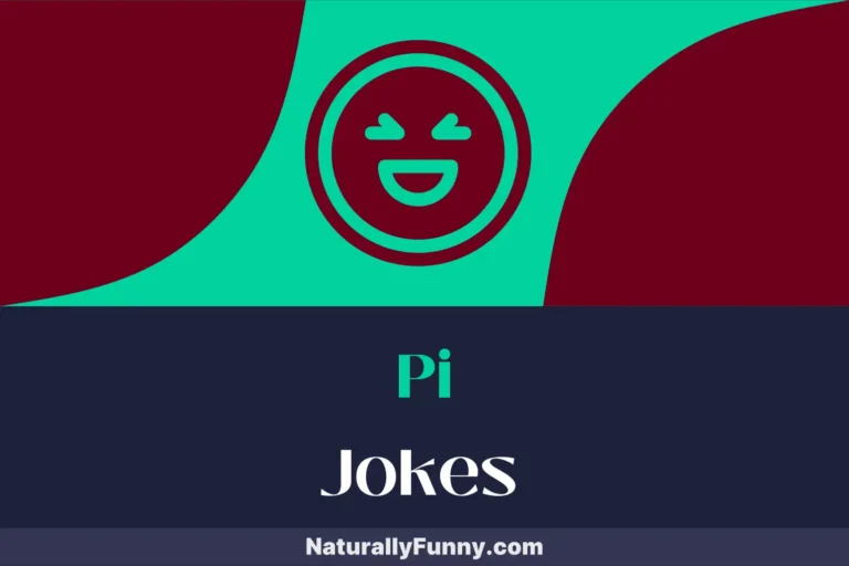 658 Pi Jokes That Will Circle Your Funny Bone