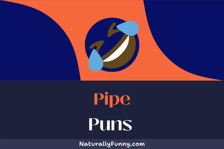 547 Pipe Puns That Will Overflow Your Joy