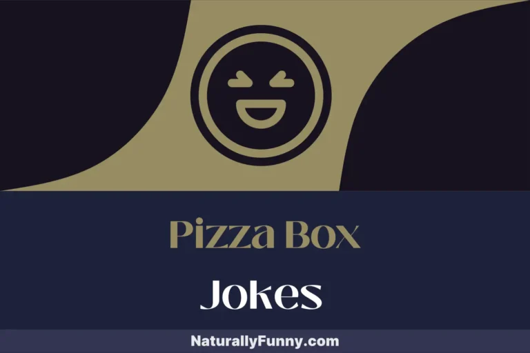 580 Pizza Box Jokes That Deliver a Laugh