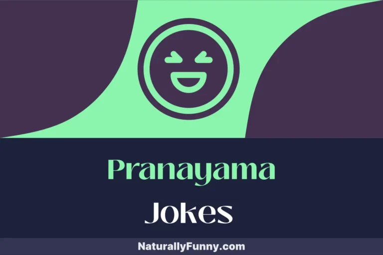1093 Pranayama Jokes to Lighten Up Your Yoga Sessions
