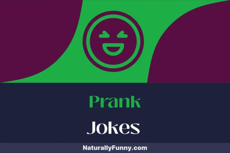 690 Prank Jokes to Keep the Party Rolling