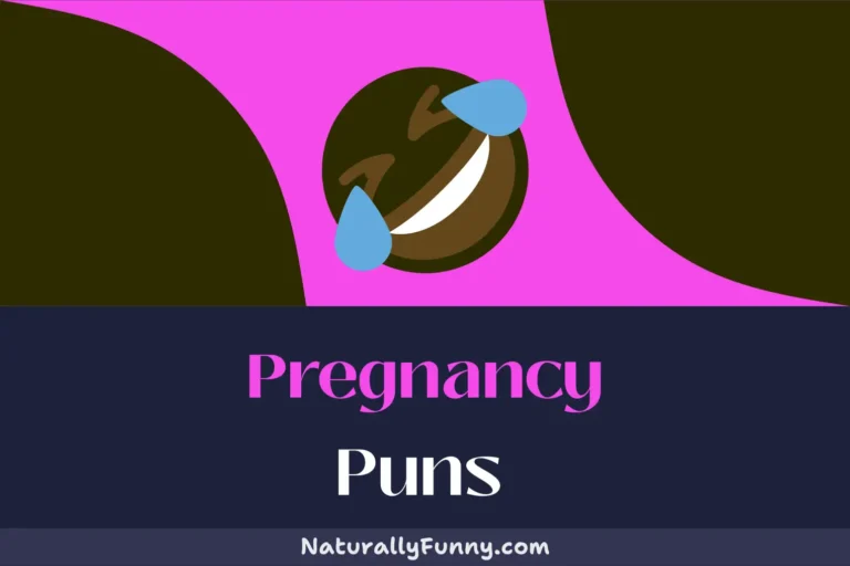 735 Pregnancy Puns to Pacify Your Pregnancy Pangs