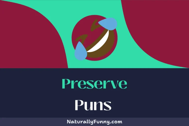 681 Preserve Puns That Will Pickle Your Funny Bone