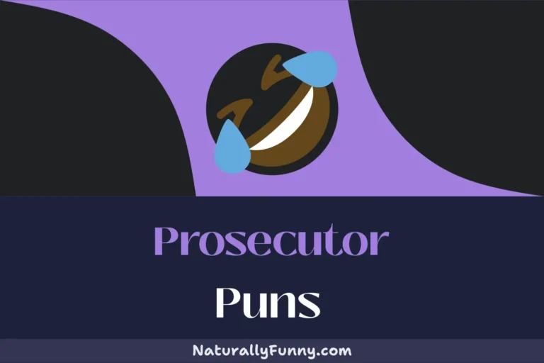 494 Prosecutor Puns That Will Make You Guilty of Laughing