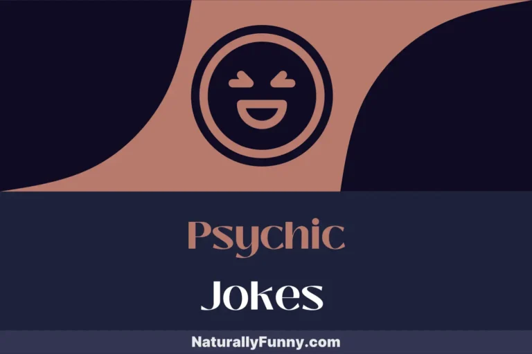 782 Psychic Jokes for a Clairvoyant Comedy Session