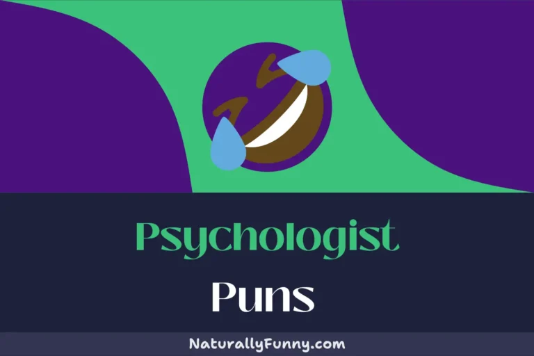 419 Psychologist Puns to Decode Your Laughter DNA