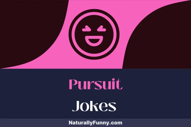 984 Pursuit Jokes That Will Leave You Laughing in the Dust