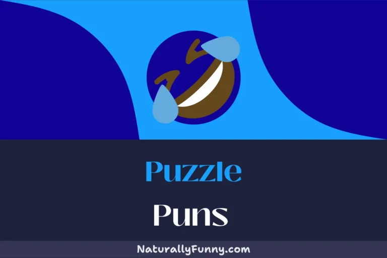 495 Puzzle Puns That Jig-Saw Your Way to Jollity
