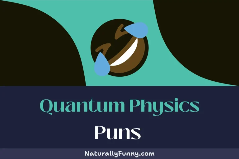 357 Quantum Physics Puns to Make You Atomically Hilarious