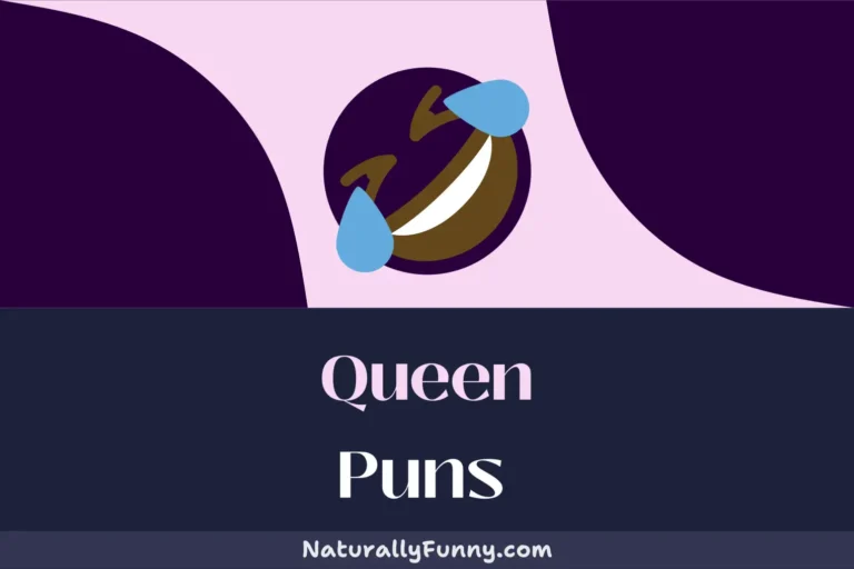 571 Queen Puns to Make You Laugh Like a Monarch