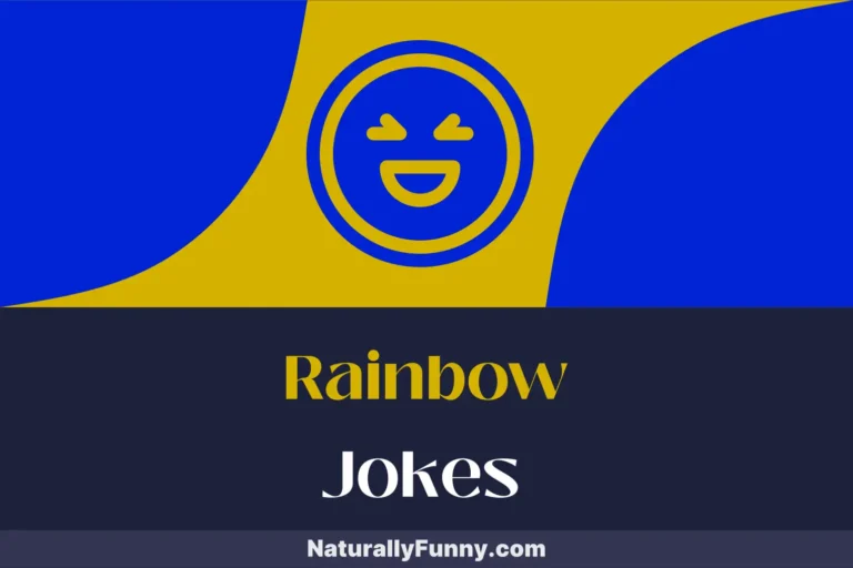 736 Rainbow Jokes That Add Comedy to Every Color