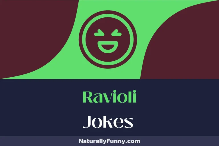 561 Ravioli Jokes to Stuff Your Comedy Routine