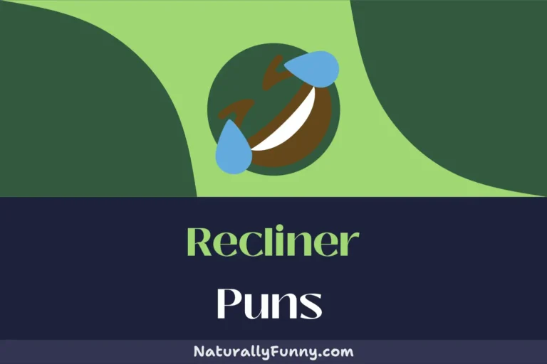 610 Recliner Puns to Lift Your Spirits